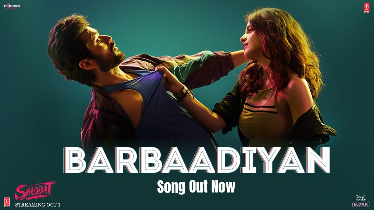 Barbaadiyan Lyrics – Shiddat