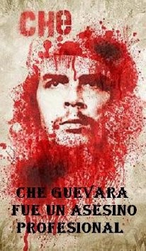 Che Guevara un Asesino Profesional: