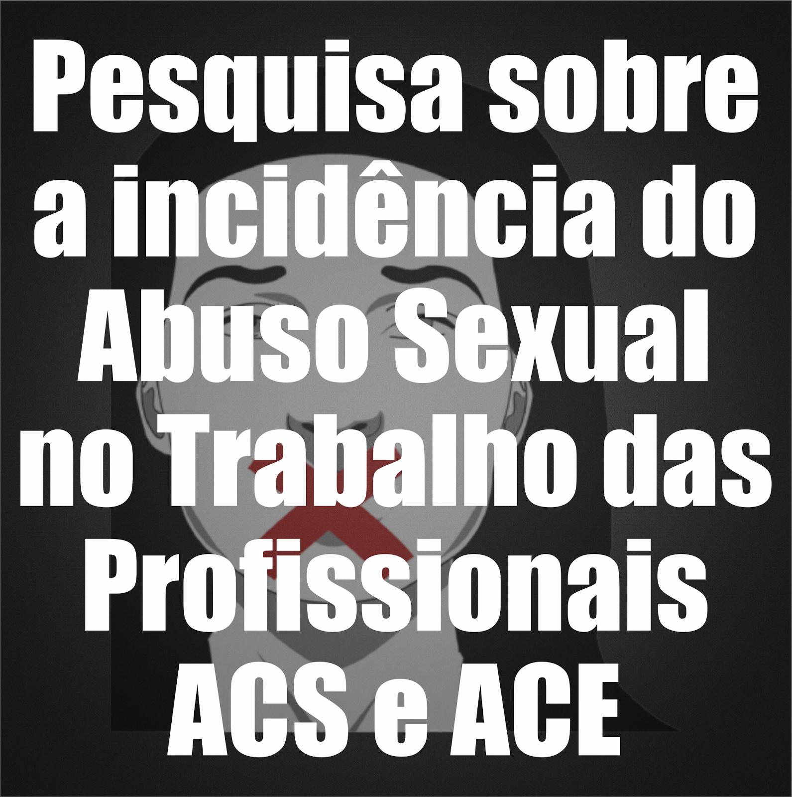 ATENÇÃO MULHERES ACS E ACE, participe da nossa pesquisa