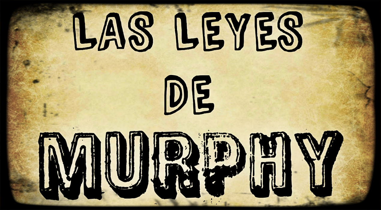 SMALL MOMENTS LAS 10 LEYES DE MURPHY QUE SIEMPRE SE CUMPLEN SMALL MOMENTS LAS 10 LEYES DE MURPHY QUE SIEMPRE SE CUMPLEN