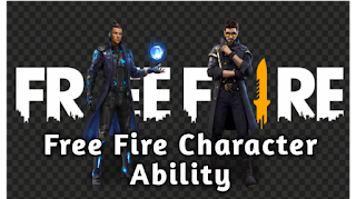 Free fire character ability kya hai