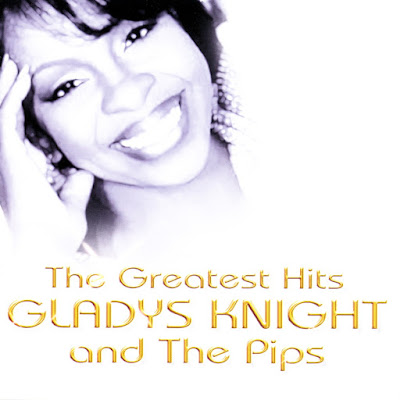gladys knight and the pips songs gladys knight and the pips songs
