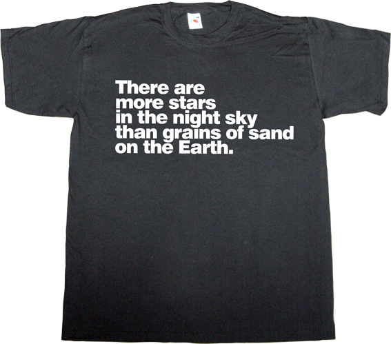 earth cosmos brilliant sentence t-shirt ephemeral-t-shirts