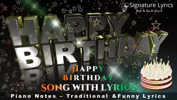 Happy Birthday Song Lyrics - Happy Birthday To You