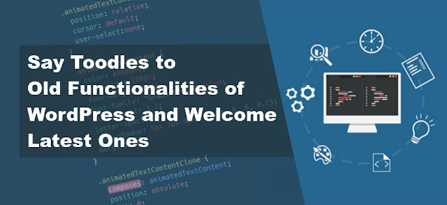 Say%2btoodles%2bto%2bold%2bfunctionalities%2bof%2bwordpress%2band%2bwelcome%2blatest%2bones