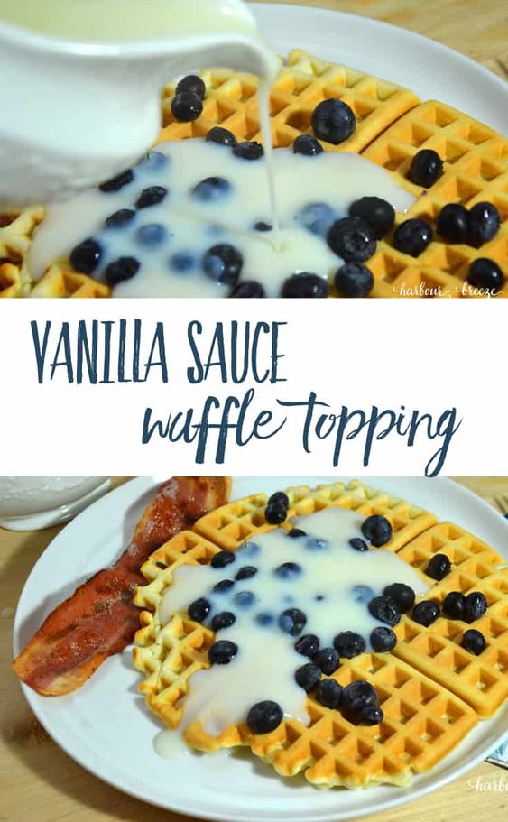 Creamy Vanilla Sauce Waffle Topping My Favorite Recipe