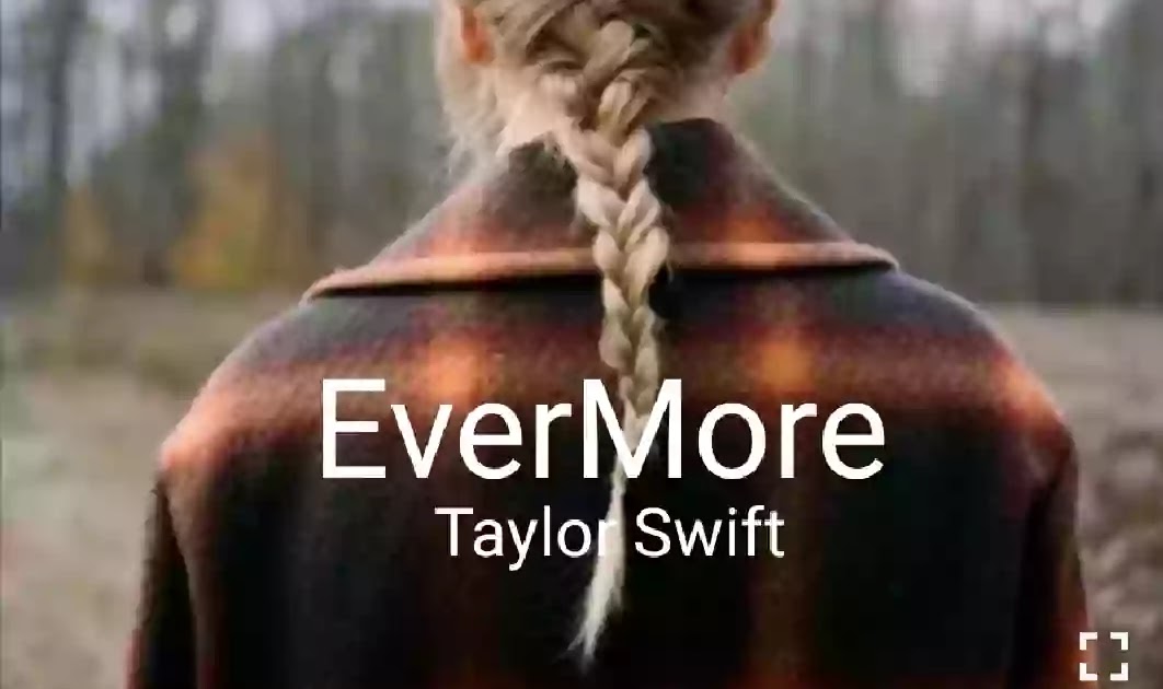 Taylor Swift Ivy Lyrics Evermore (Album)