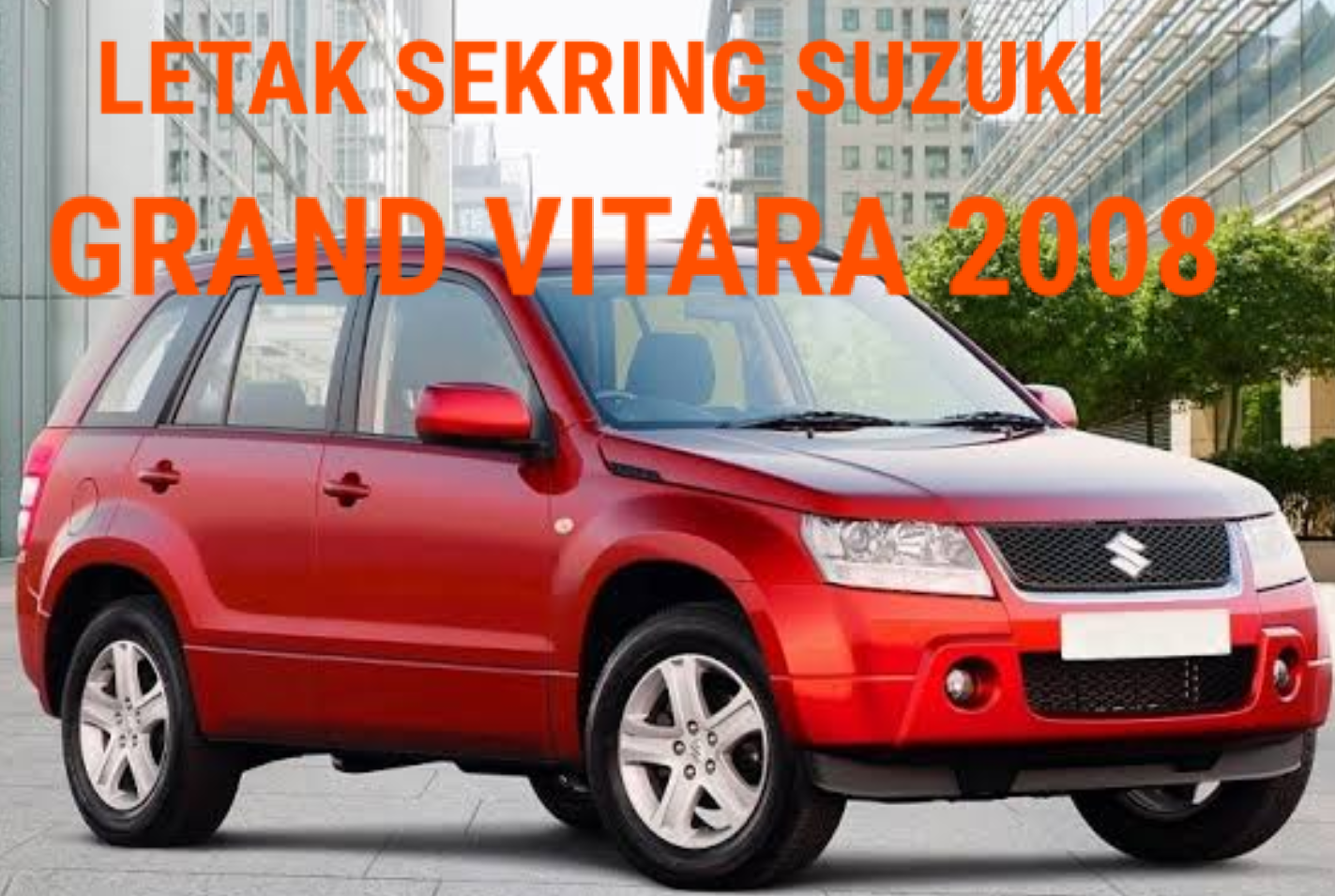 Diagram Sekring Suzuki Grand Vitara 2008 - Fajarmaker.com