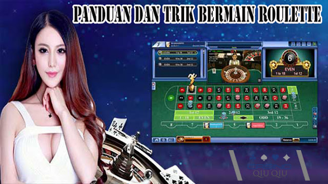 Panduan dan Trik Bermain Roulette - SITUS CASINO ONLINE TERBAIK