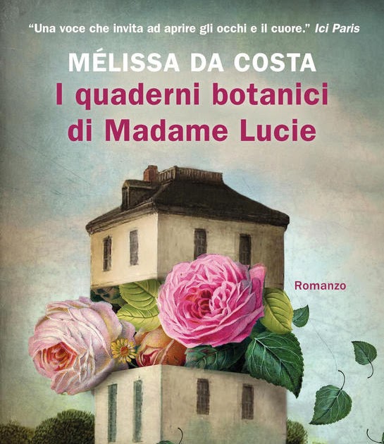 I quaderni botanici di Madame Lucie, La donna della porta accanto, Omicidio in crociera. La I quaderni botanici di Madame Lucie, La donna della porta accanto, Omicidio in crociera. La