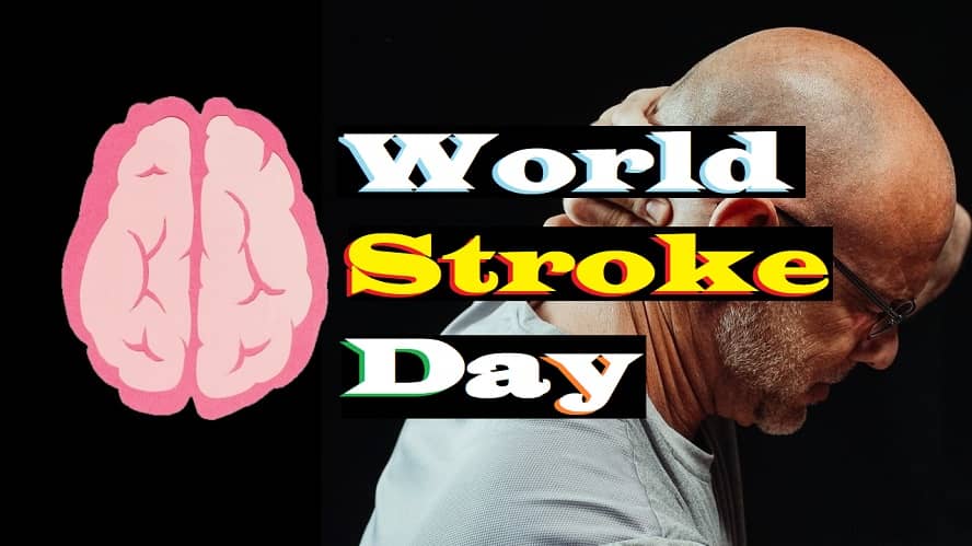 World Stroke Day World Stroke Day
