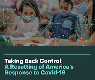 "Taking Back Control - A Resetting of America’s Response to Covid-19"