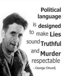 Orwell was Right