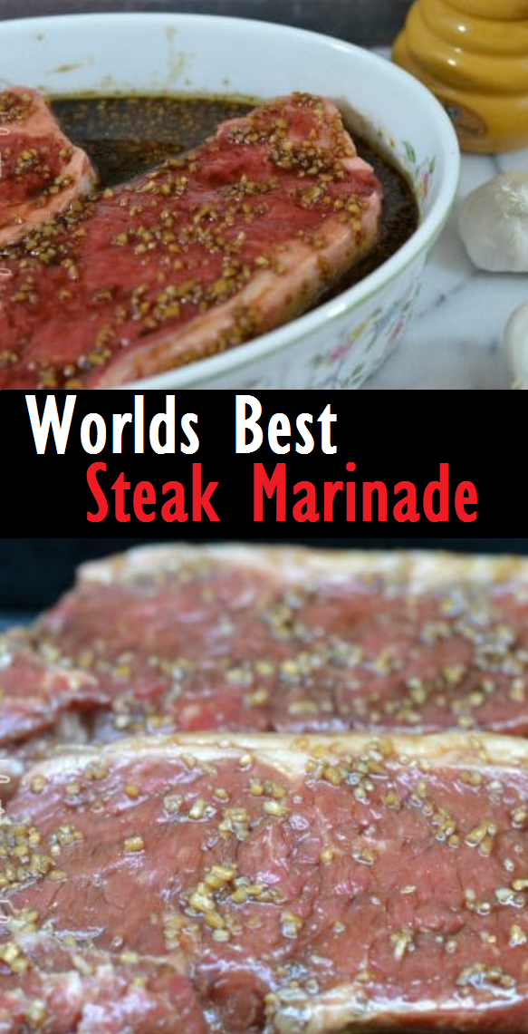 Worlds Best Steak Marinade - Dinner Recipe