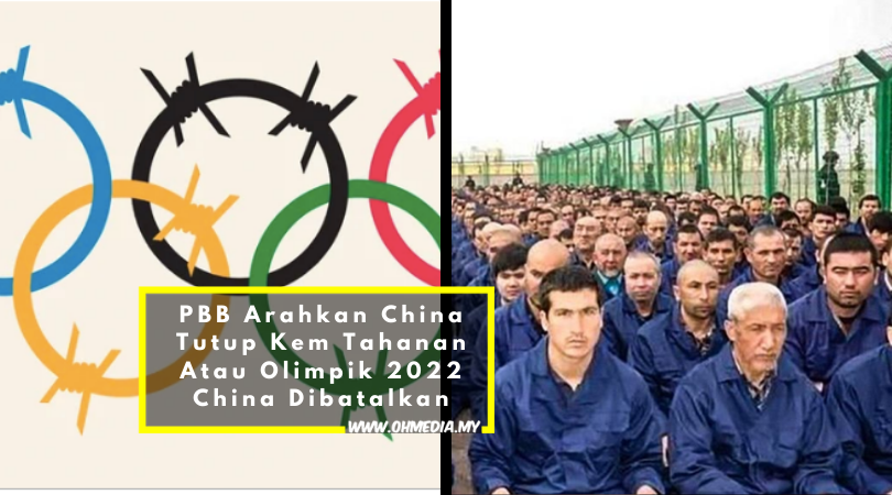 Pbb Arahkan China Tutup Kem Tahanan Etnik Uighur Atau Batal Sukan