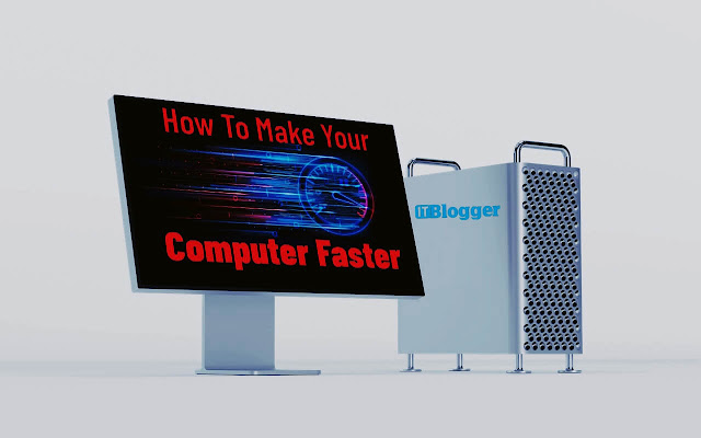 How To Make Your Computer Faster