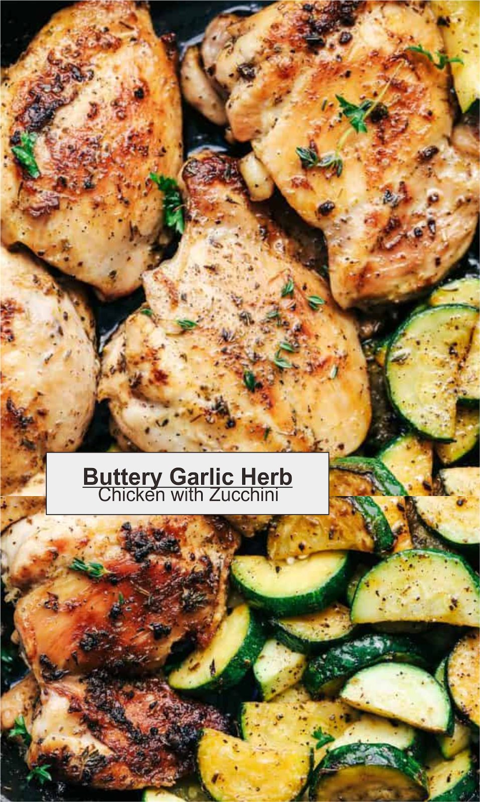 Buttery Garlic Herb Chicken with Zucchini Think food