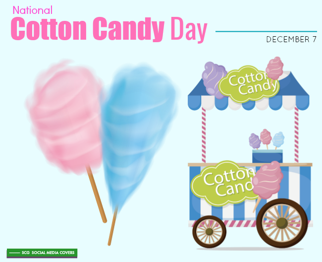 Scg Social Media Covers Banners National Cotton Candy Day December 7
