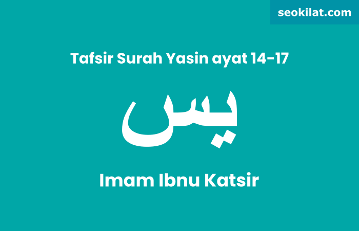 Tafsir Yasin ayat 14 Tafsir Yasin ayat 14