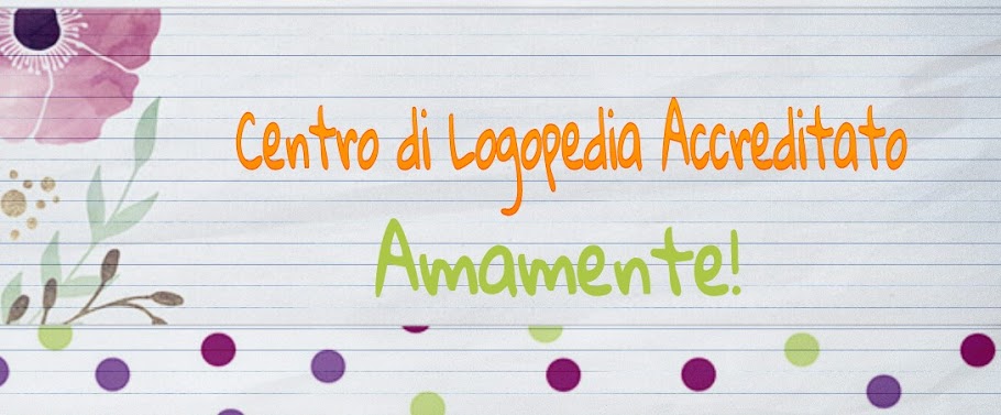 CENTRO  LOGOPEDICO - DISTURBI DEL LINGUAGGIO- LOGOPEDISTA ONLINE- LOGOPEDIA MILANO.