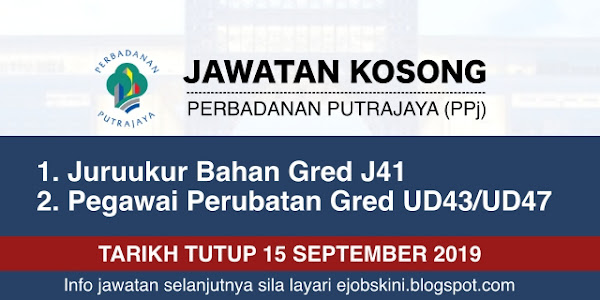 Jawatan Kosong Perbadanan Putrajaya (PPj) - Tarikh Tutup 15 September 2019