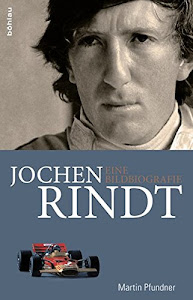 Jochen Rindt: Eine Bildbiografie