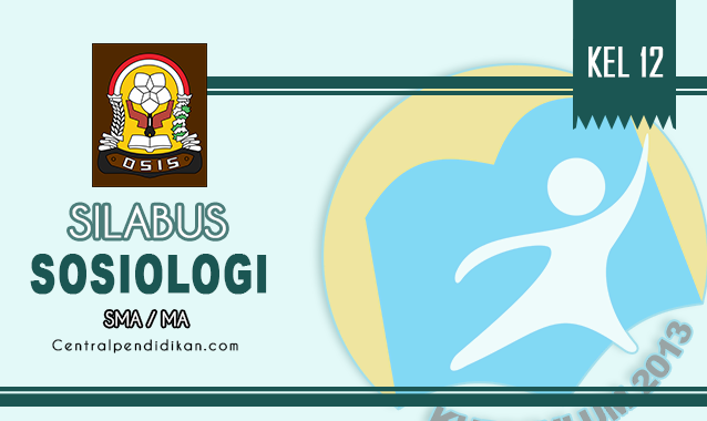 Silabus Sosiologi Kelas XII SMA Edisi Revisi Tahun 2021/2022