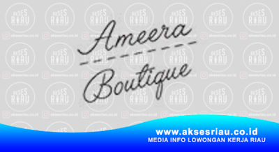 Ameera Boutique Pekanbaru