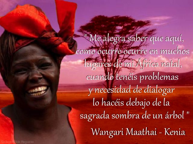 Mujeres Famosas: WANGARI MUTA MAATHAI - KENIA