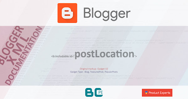 Blogger - postLocation [Blog/FeaturedPost/PopularPosts GV2]