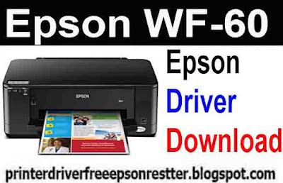 Epson WorkForce 60 Resetter Tool Free Download 2021
