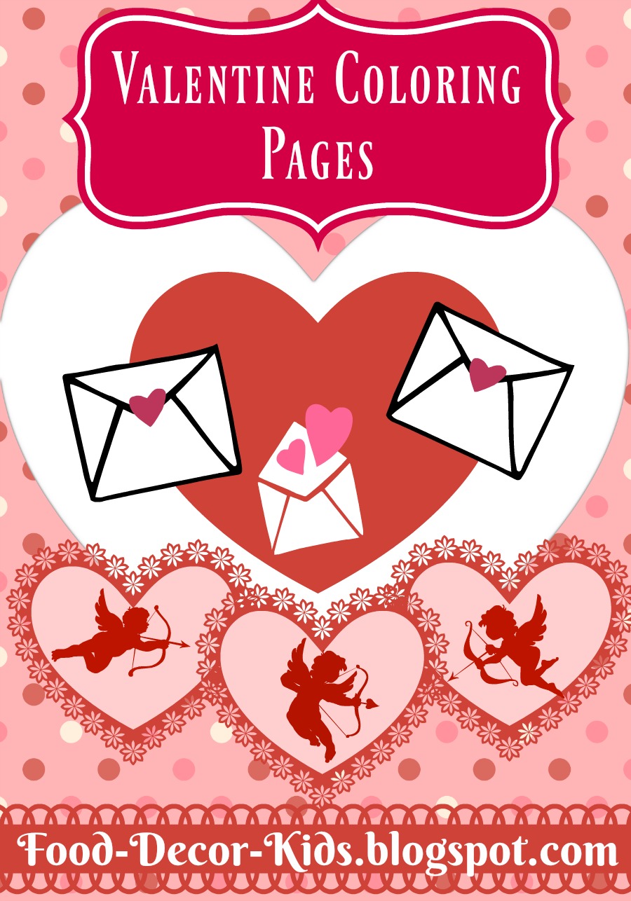 Food, Decor, Kids: Valentine Coloring Pages