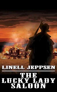 The Lucky Lady Saloon - a story about revenge by Linell Jeppsen