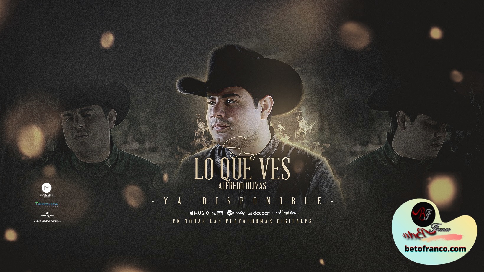 Alfredo Olivas presenta nuevo sencillo "Soy Lo Que Ves" Beto Franco