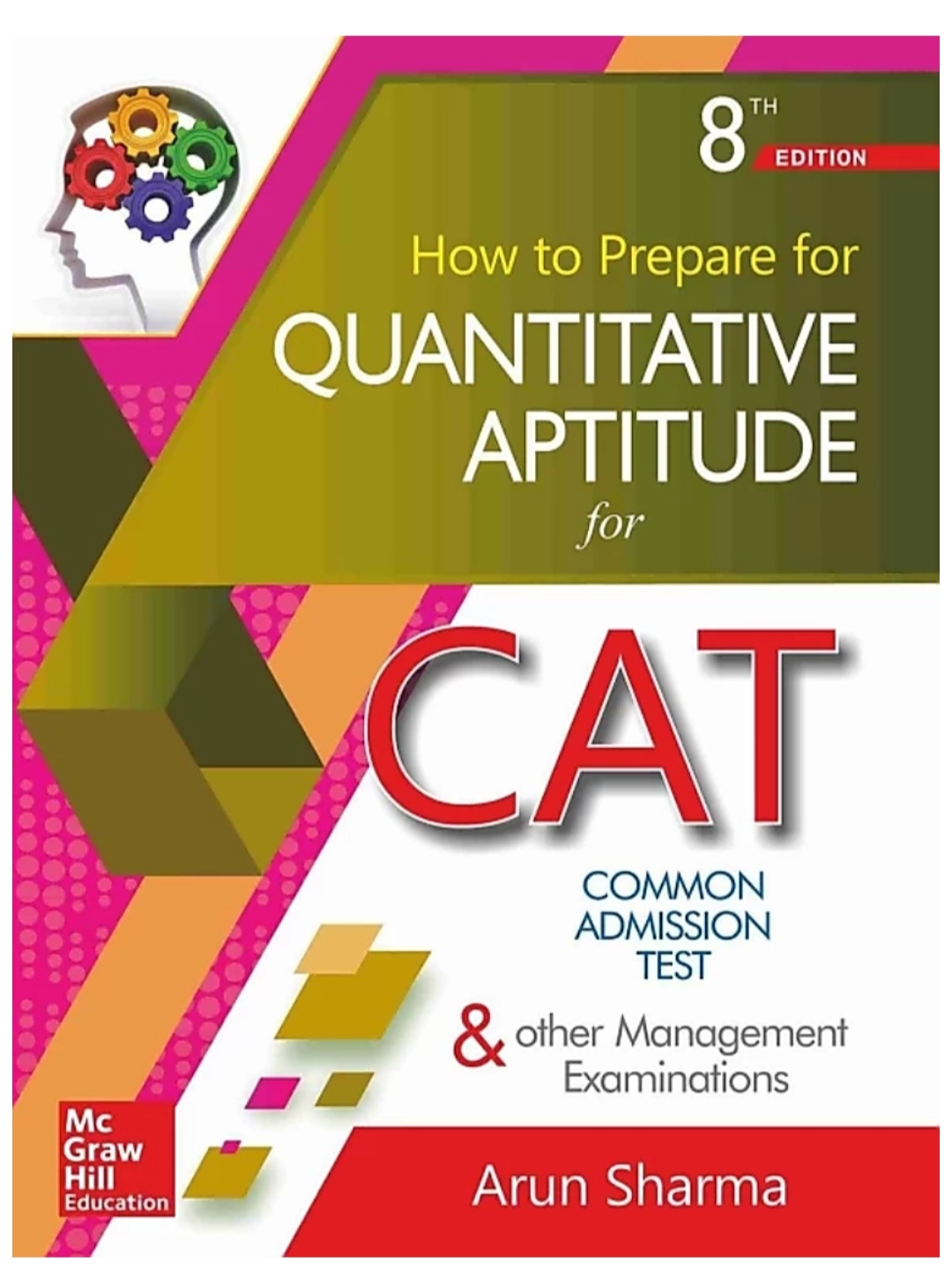 arun-sharma-quantitative-aptitude-for-cat-other-management-examinations-8th-edition-book-review