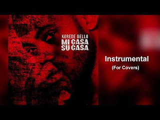 [Instrumental] Korede Bello – Mi Casa Su Casa (For Covers)