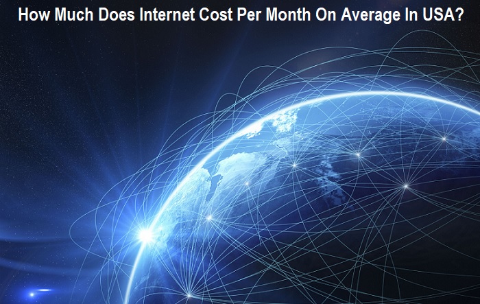 How Much Does Internet Cost Per Month On Average In USA?