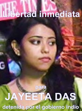 ¡Libertad inmediata para la camarada Jayeeta Das!