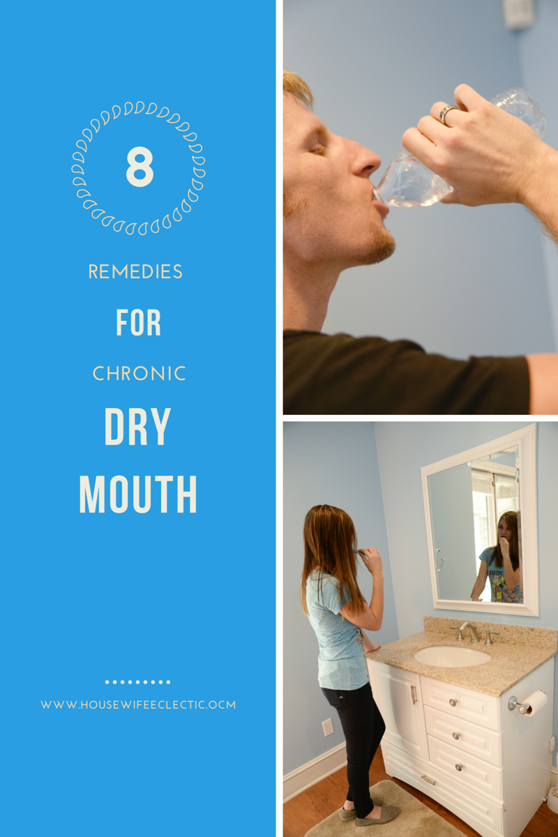 8 Remedies for Dry Mouth Housewife Eclectic