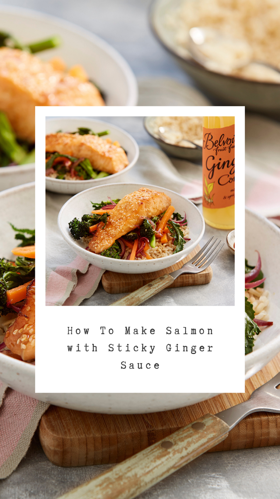 How To Make Salmon with Sticky Ginger Sauce