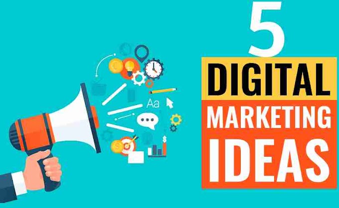 Best Web Marketing ideas that Can Be Used for Any Business