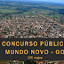 Concurso Público é anunciado pela Prefeitura de Mundo Novo - GO