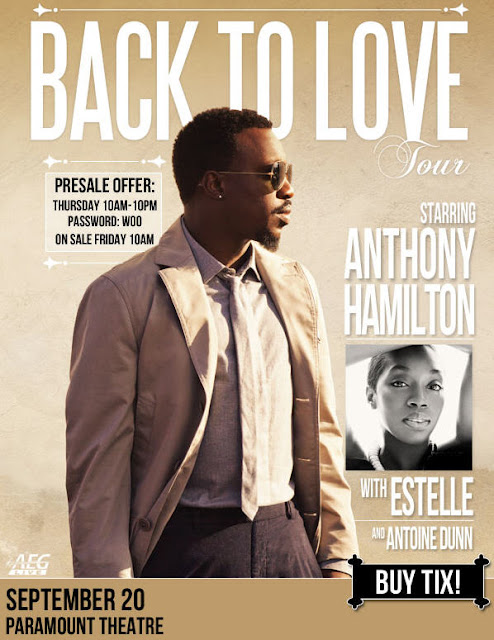 Soul 11 Music: Tour Dates: &quot;Back To Love Tour&quot; (Anthony Hamilton & Estelle)