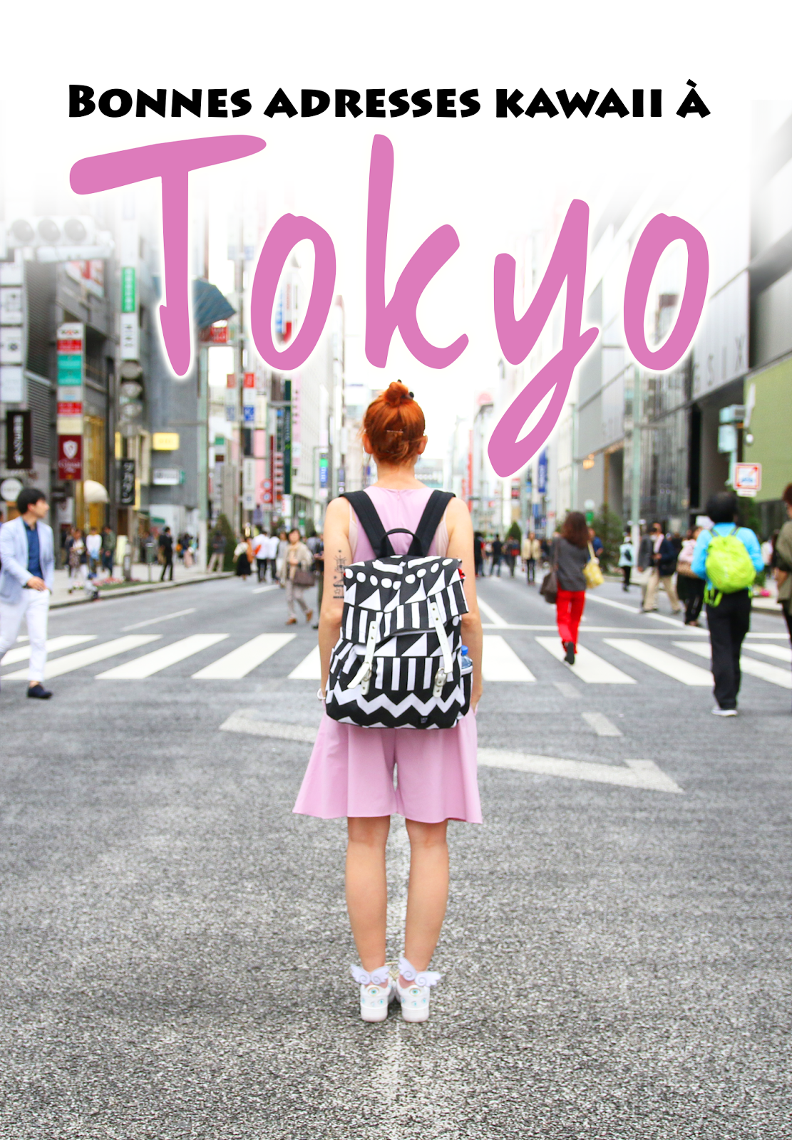 Tokyo en mai - Conseils et bonnes adresses kawaii