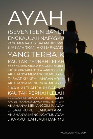Lirik lagu ayah seventeen 2021 Lirik lagu ayah seventeen 2021