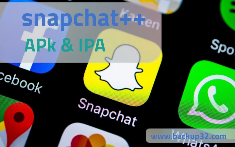 تحميل سناب شات بلس للاندرويد والايفون Download Snapchat++ iOS and Apk
