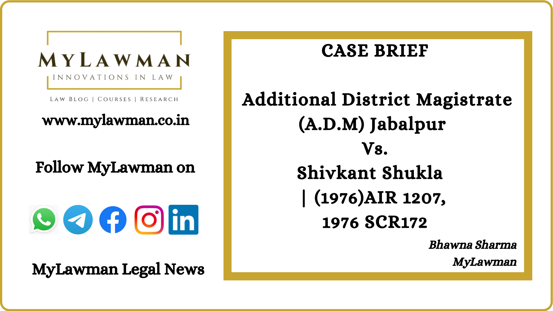 [Case Brief] Additional District Magistrate (ADM) Jabalpur Vs. Shivkant