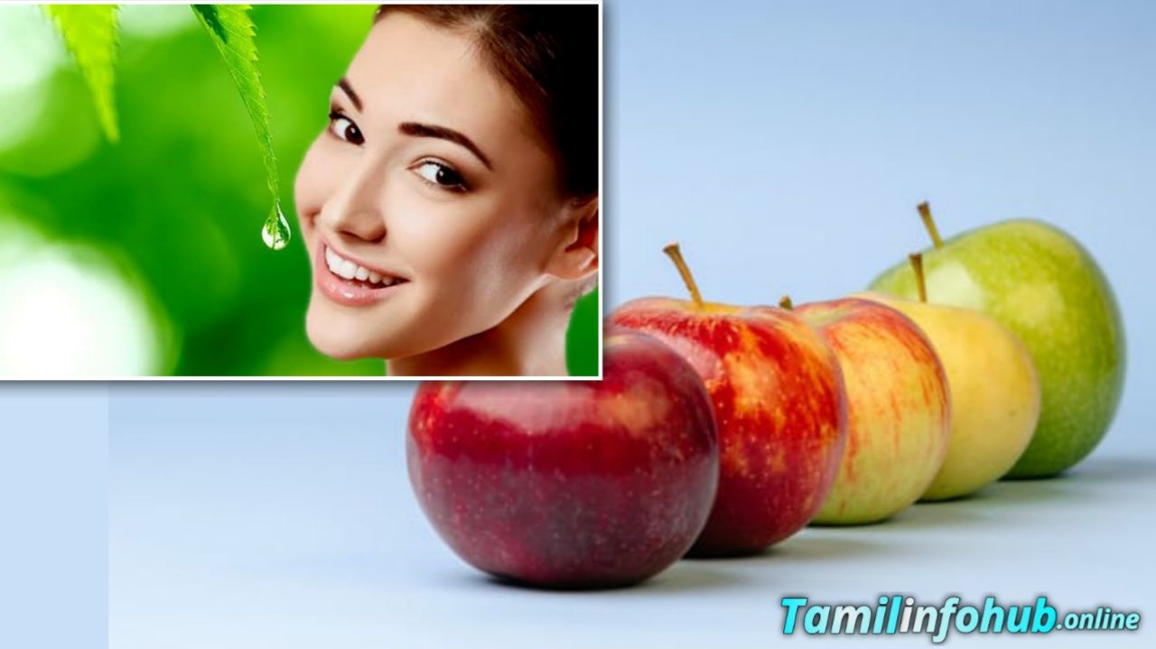 Apple fruit skin care benefits in tamil
