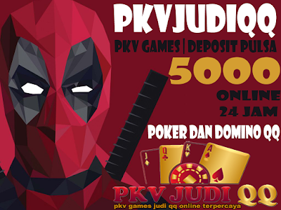 PKV GAMES Deposit Pulsa 5000 | PKVJUDIQQ