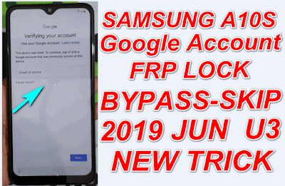 Samsung A10s SM-A107F FRP Bypass 2019 Jun Patch-U3 Binary-No Need Pc.